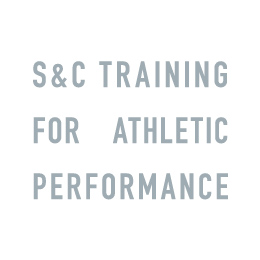S&CTRAINING FOR ATHLETIC PERFORMANCE